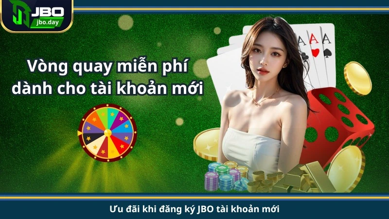 Ưu đãi khi đăng ký JBO tài khoản mới