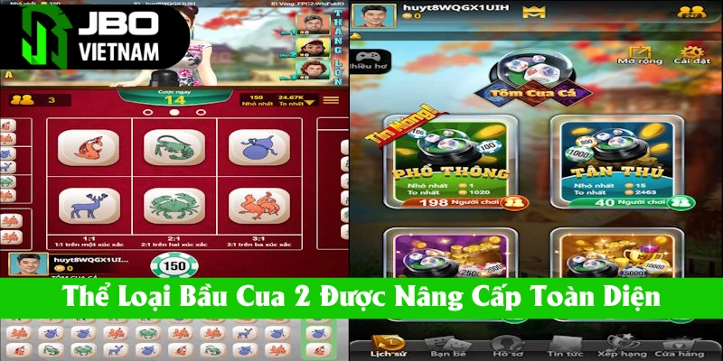 Thể loại bầu cua 2 nâng cấp toàn diện