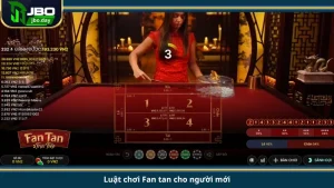 Luật chơi Fan tan cho người mới