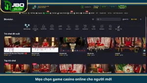 Mẹo chọn game casino online cho người mới