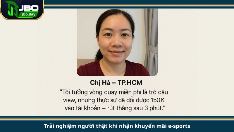 Trải nghiệm người thật khi nhận khuyến mãi e-sports