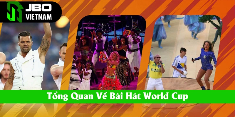 Tổng quan những điều thú vị về bài hát World Cup