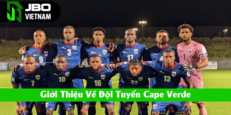 Thông tin giới thiệu về đội tuyển Cape Verde